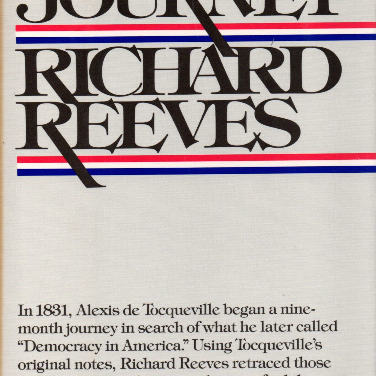 American Journey - Traveling with Tocqueville in Search of Democracy in America -