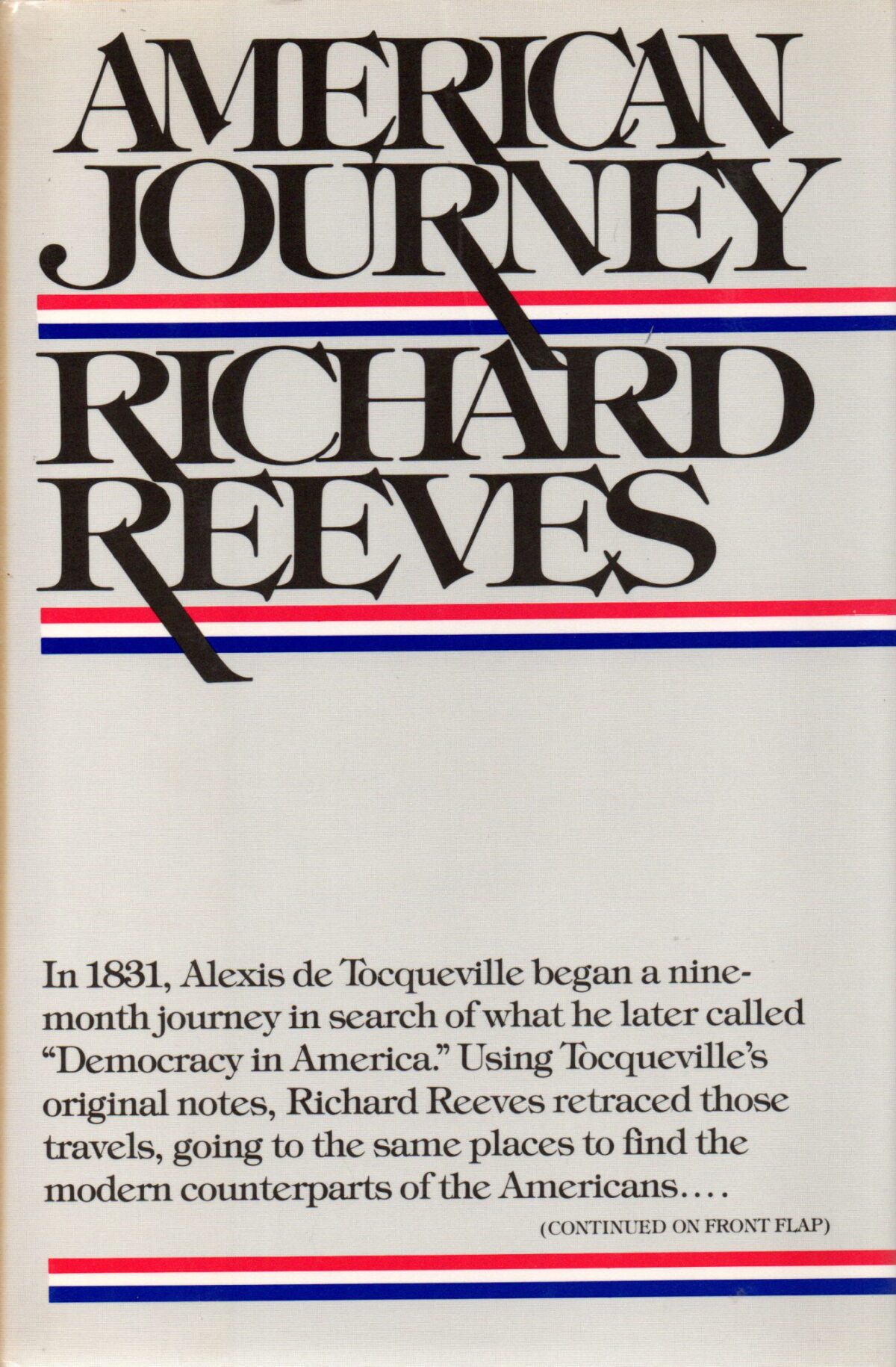 American Journey - Traveling with Tocqueville in Search of Democracy in America -