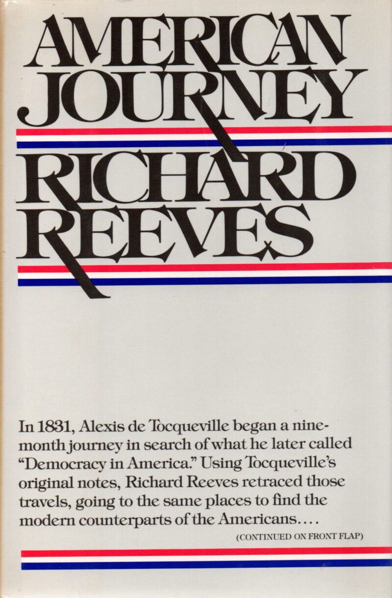 American Journey - Traveling with Tocqueville in Search of Democracy in America -