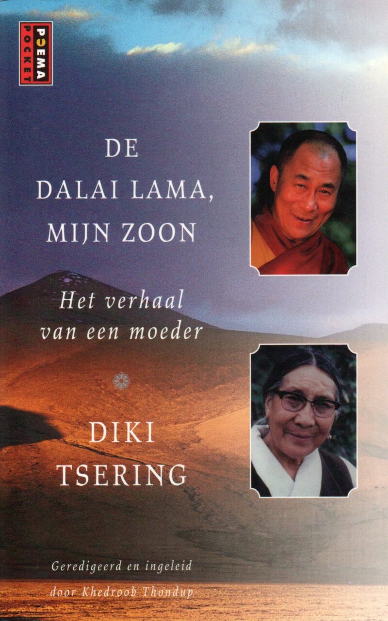 De Dalai Lama, mijn zoon - Het verhaal van een moeder -