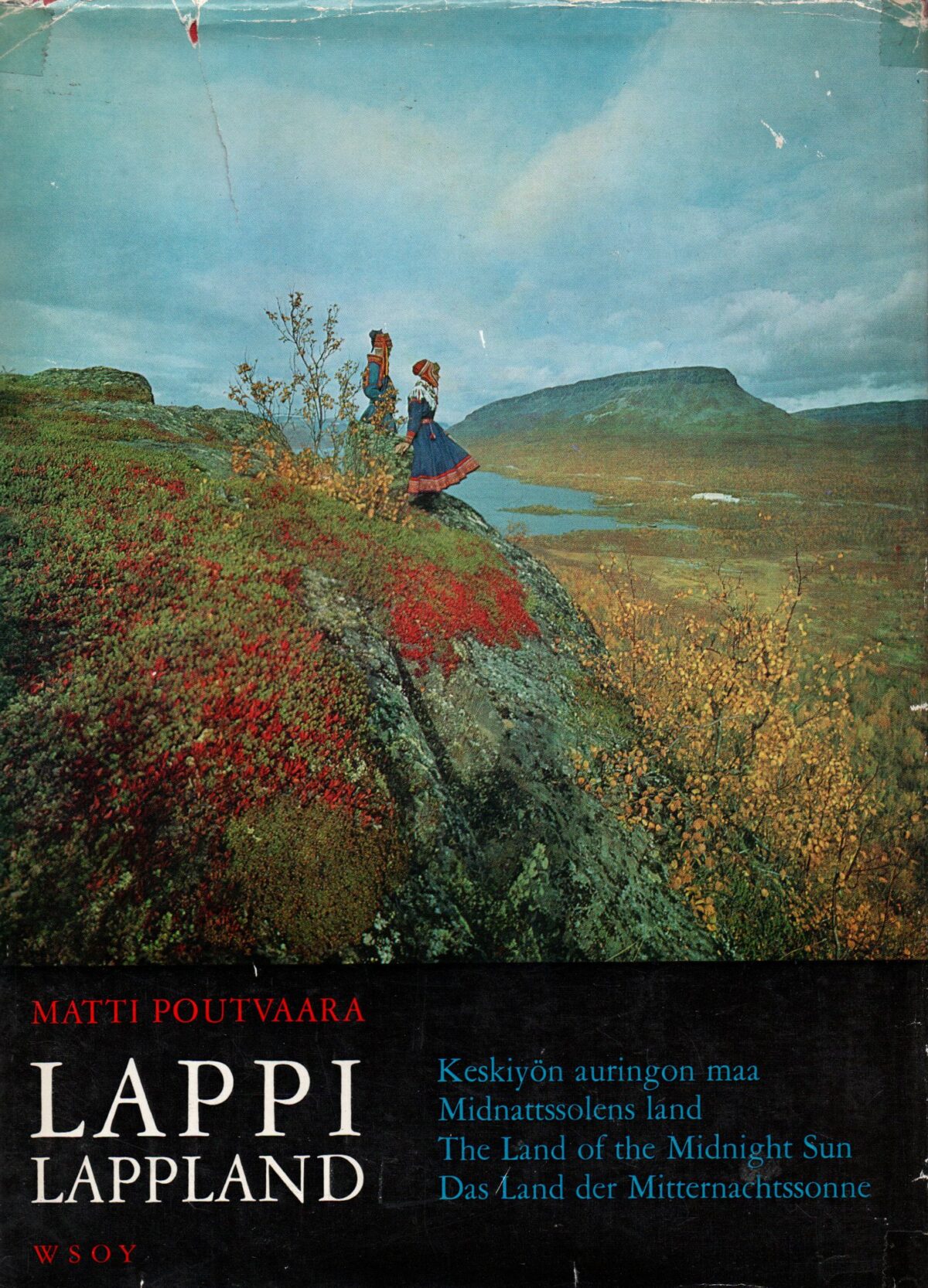 Lappi - Lappland - Keskiyon auringon maa - Midnattssolens land - The Land of the Midnight Sun - Das Land der Mitternachtssonne -