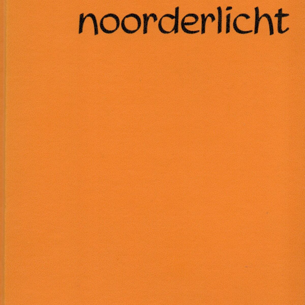 Noorderlicht - nieuwe Lappen-legenden -
