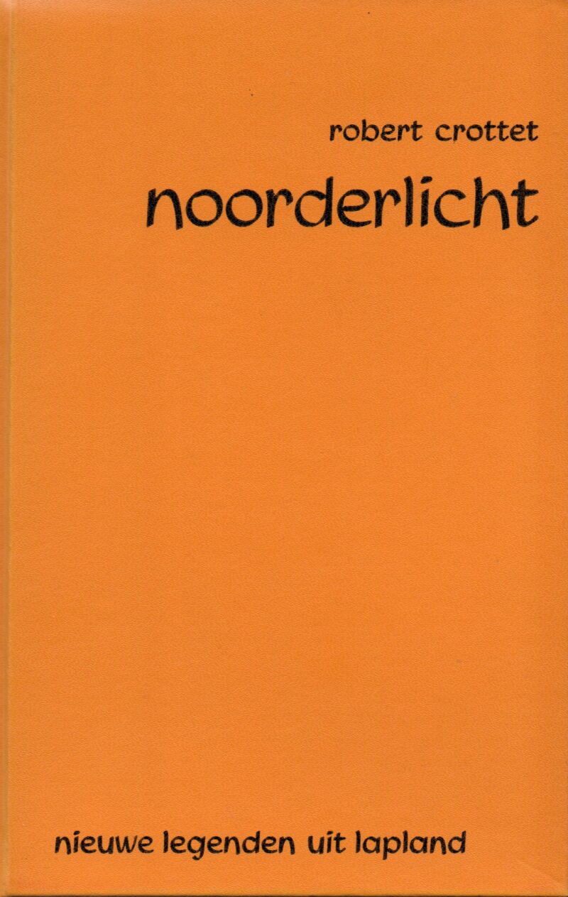 Noorderlicht - nieuwe Lappen-legenden -