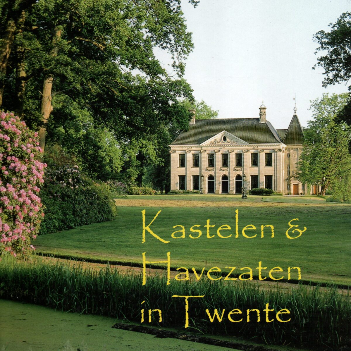 Kastelen & Havezaten in Twente