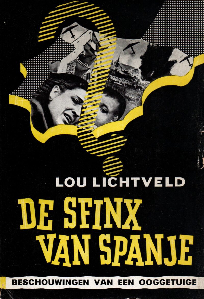 De sfinx van Spanje - Beschouwingen van een ooggetuige -