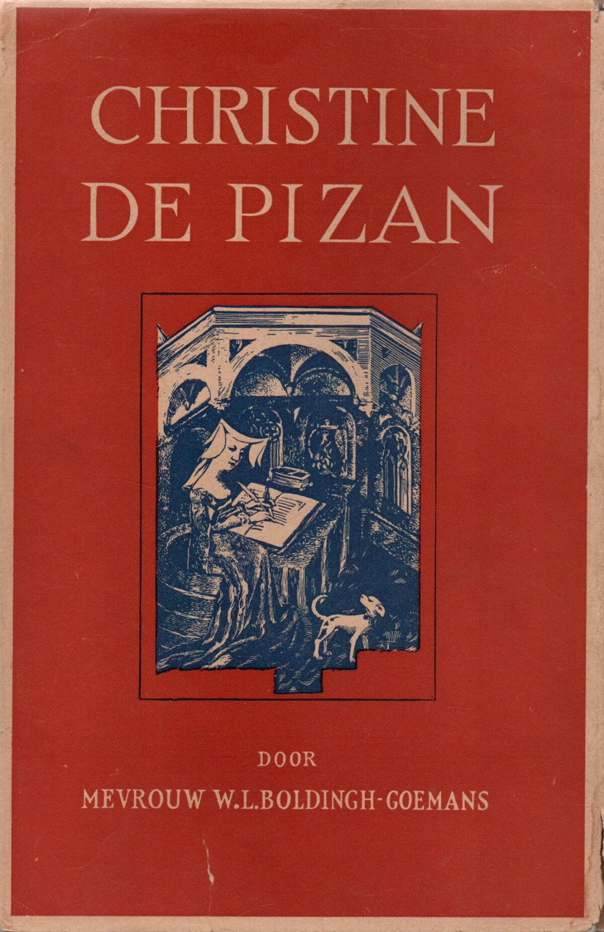 Christine de Pizan - 1364-1430 - Haar tijd, haar leven, haar werken -