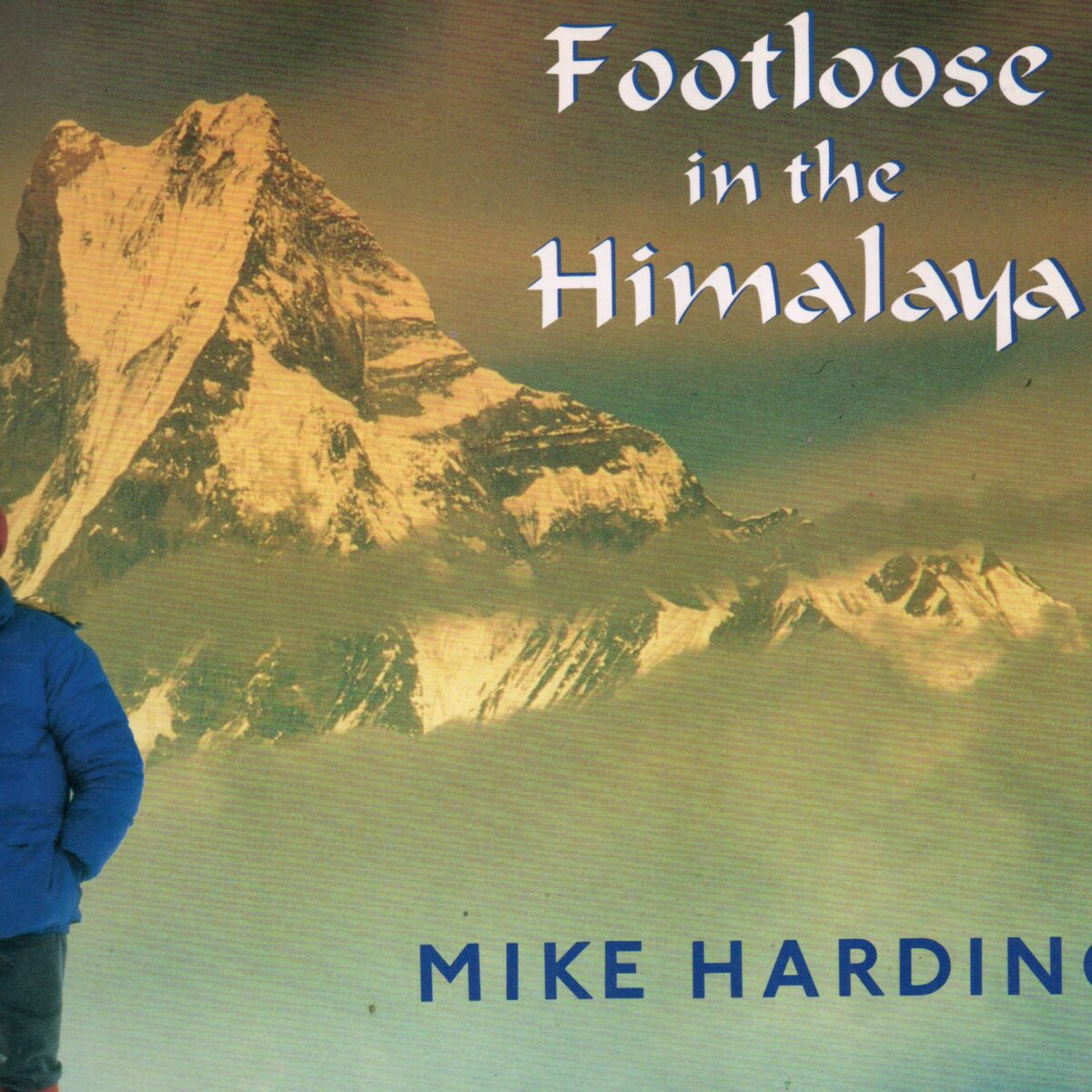 Footloose in the Himalaya