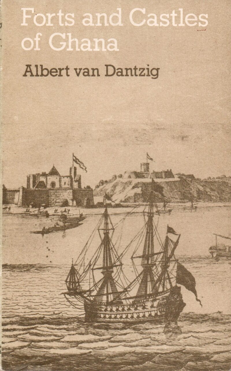 Forts and Castles of Ghana