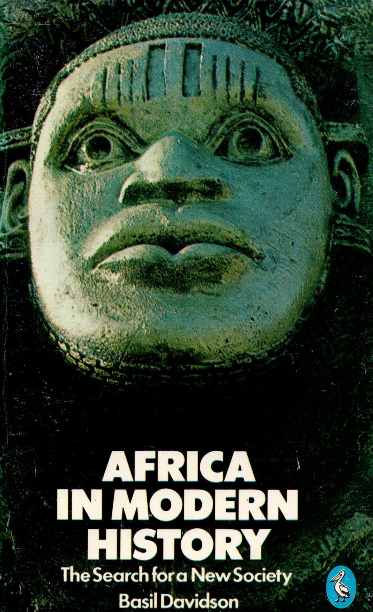 Africa in Modern History - The Search for a New Society -