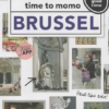 Brussel - time to momo -