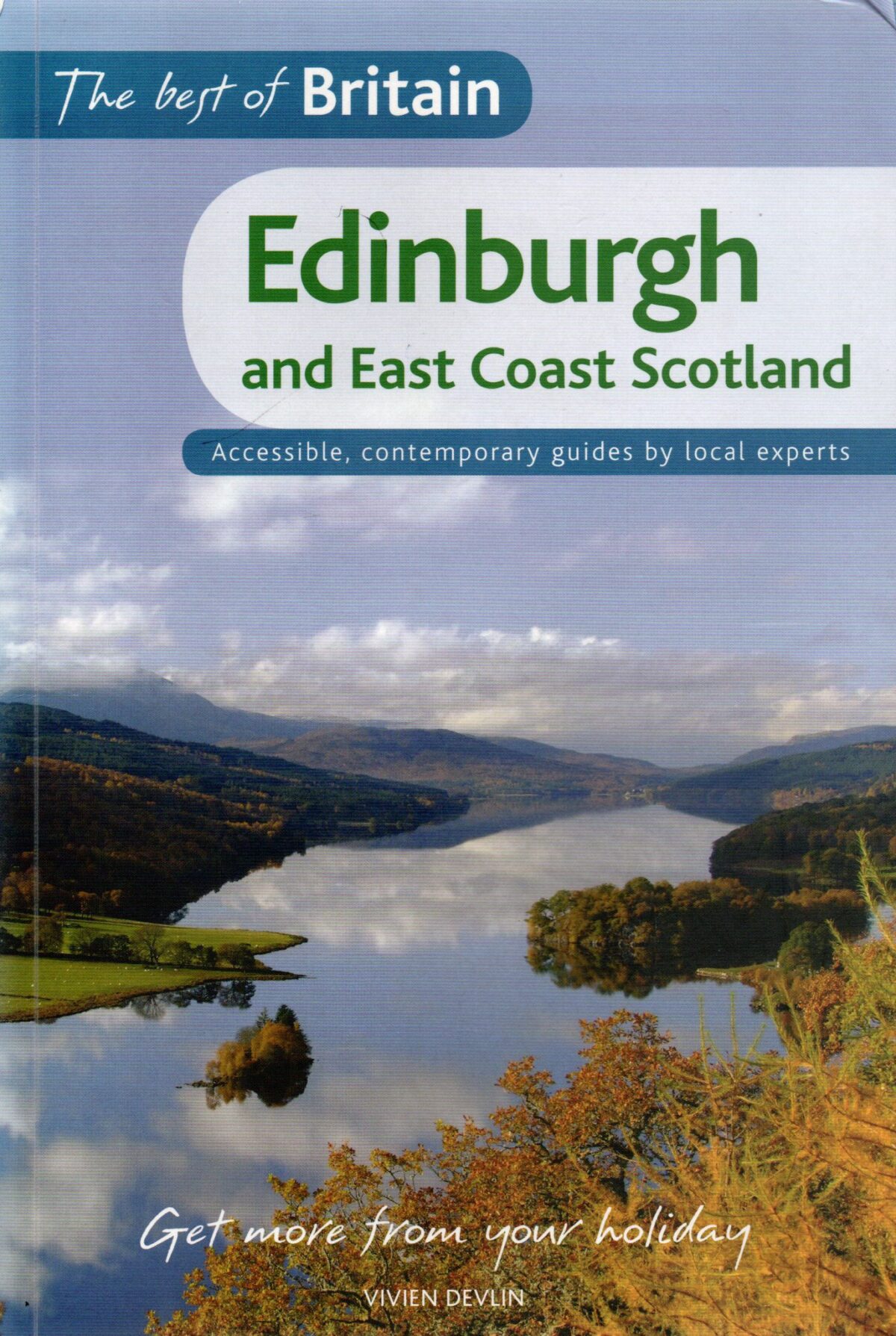 Edinburgh and East Coast Scotland - The best of Britain -