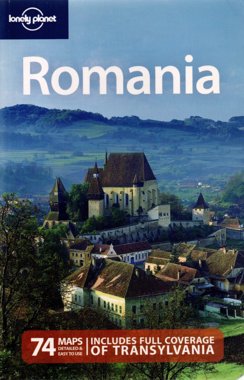 Romania - includes full coverage of Transylvania - Lonely Planet -