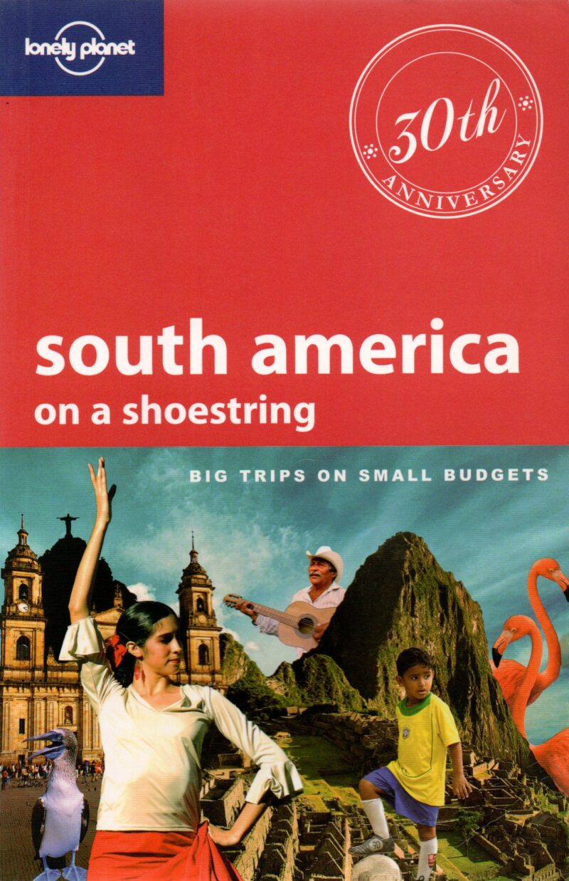 Scan_20220716-8-scaled South America on a shoestring - Lonely Planet -