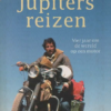 Jupiters reizen - Vier jaar om de wereld op een motor -