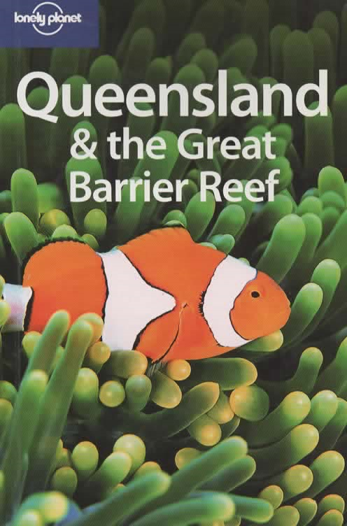 Queensland & the Great Barrier Reef - Lonely Planet -