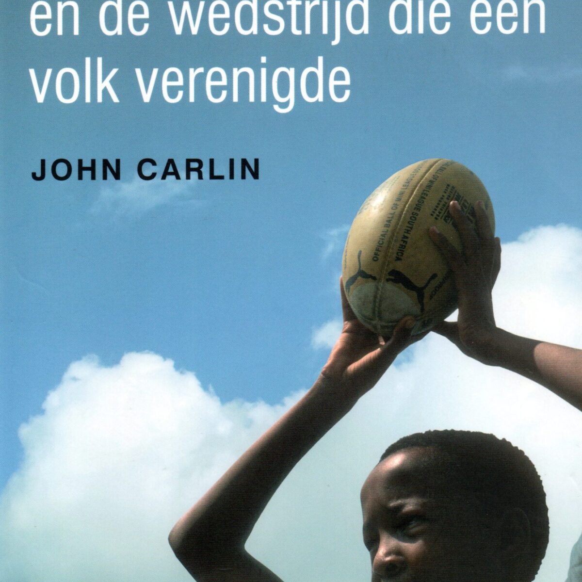 Nelson Mandela en de wedstrijd die een volk verenigde