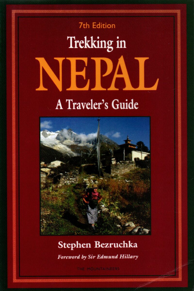 Trekking in Nepal - A Traveler's Guide -