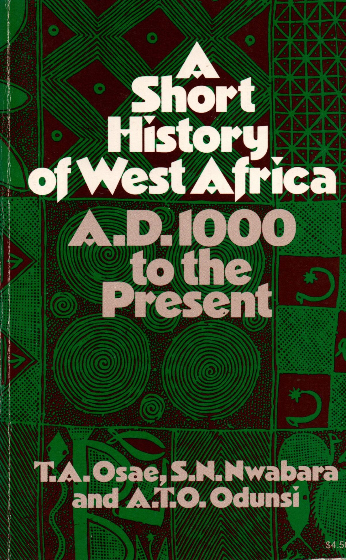 A Short History of West Africa - A.D. 1000 to the Present -