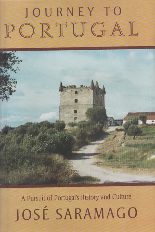 Journey to Portugal - In Pursuit of Portugal's History and Culture -