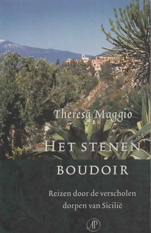 Het stenen boudoir - Reizen door de verscholen dorpen van Sicilië -