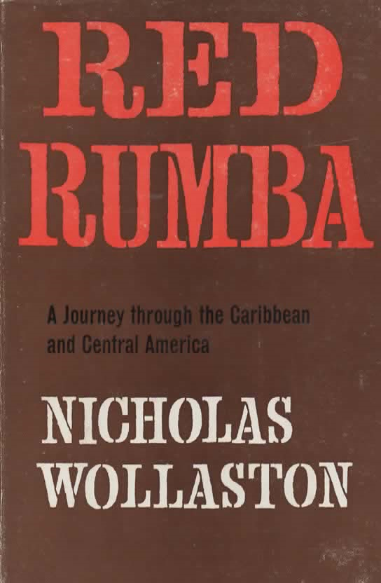 Red Rumba - A Journey through the Caribbean and Central America -