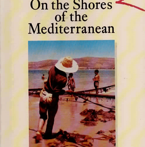 On the Shores of the Mediterranean