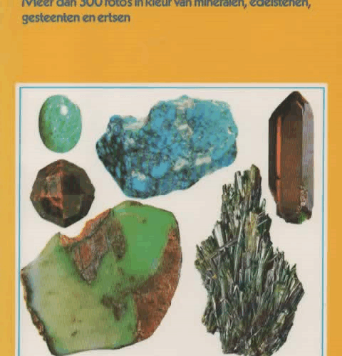 Elseviers Gids van Stenen & Mineralen - Meer dan 300 foto's in kleur van mineralen, edelstenen, gesteenten en ertsen -