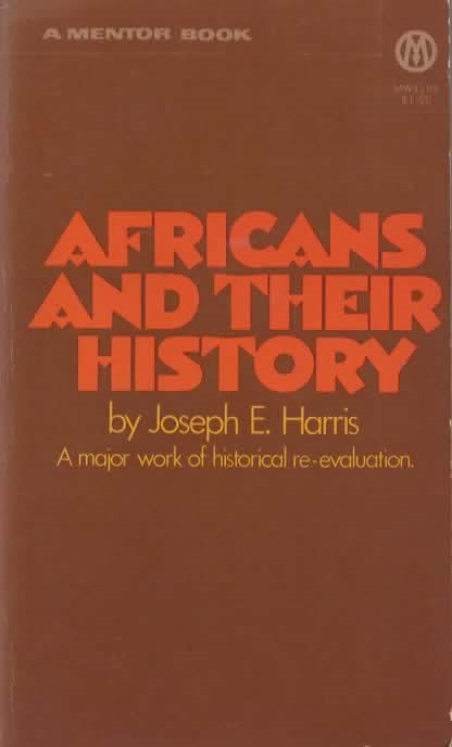 Africans and their history - A major work of historical re-evaluation -