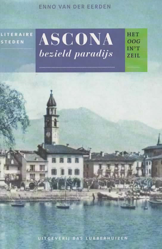 Ascona - bezield paradijs -