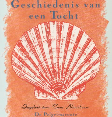 Geschiedenis van een tocht - De Pelgrimsroute naar Santiago de Compostela -