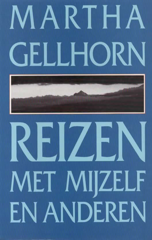 Reizen met mijzelf en anderen