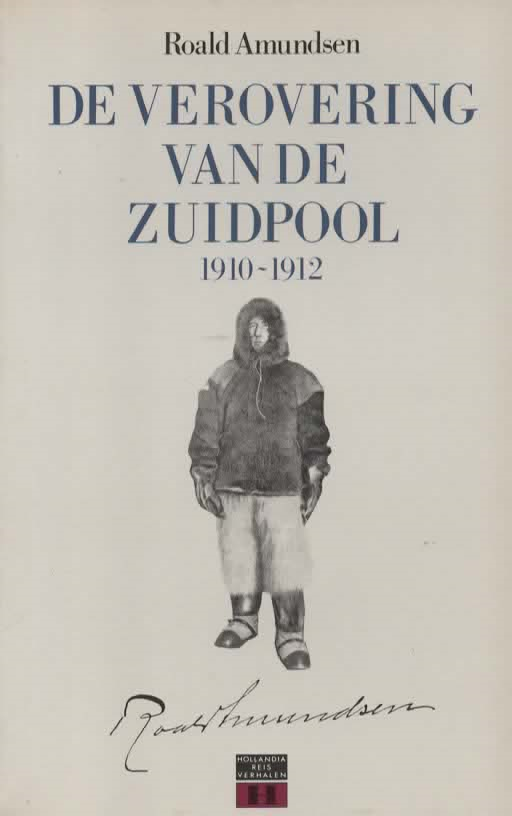 De verovering van de Zuidpool 1910-1912