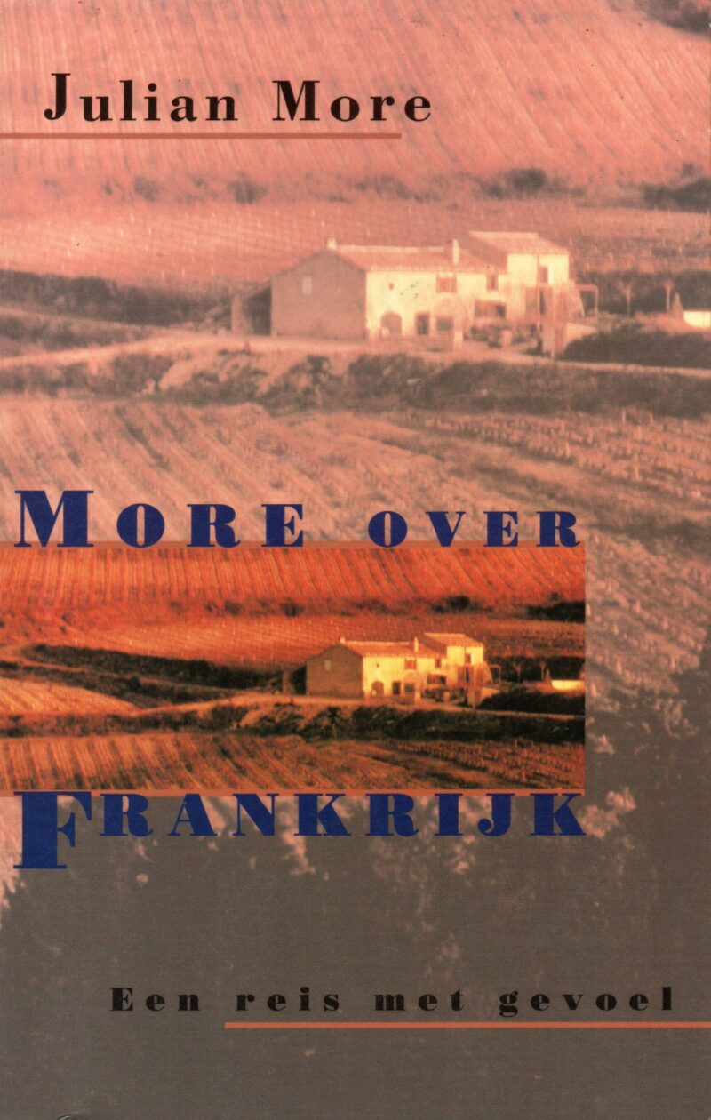 More over Frankrijk - Een reis met gevoel -