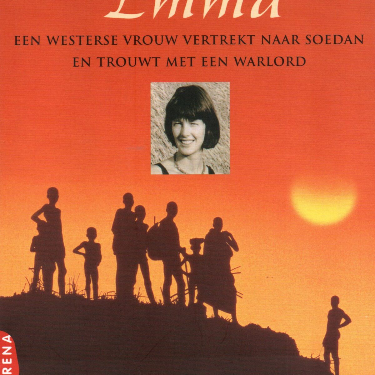 Sporen van Emma - Een westerse vrouw vertrekt naar Soedan en trouwt met een warlord -