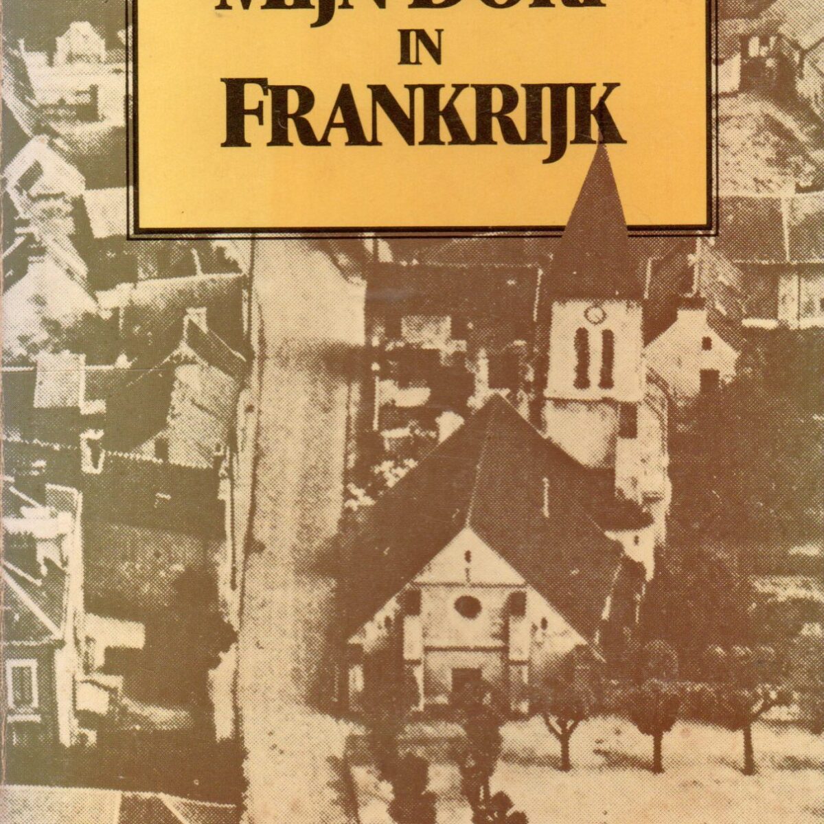 Mijn dorp in Frankrijk