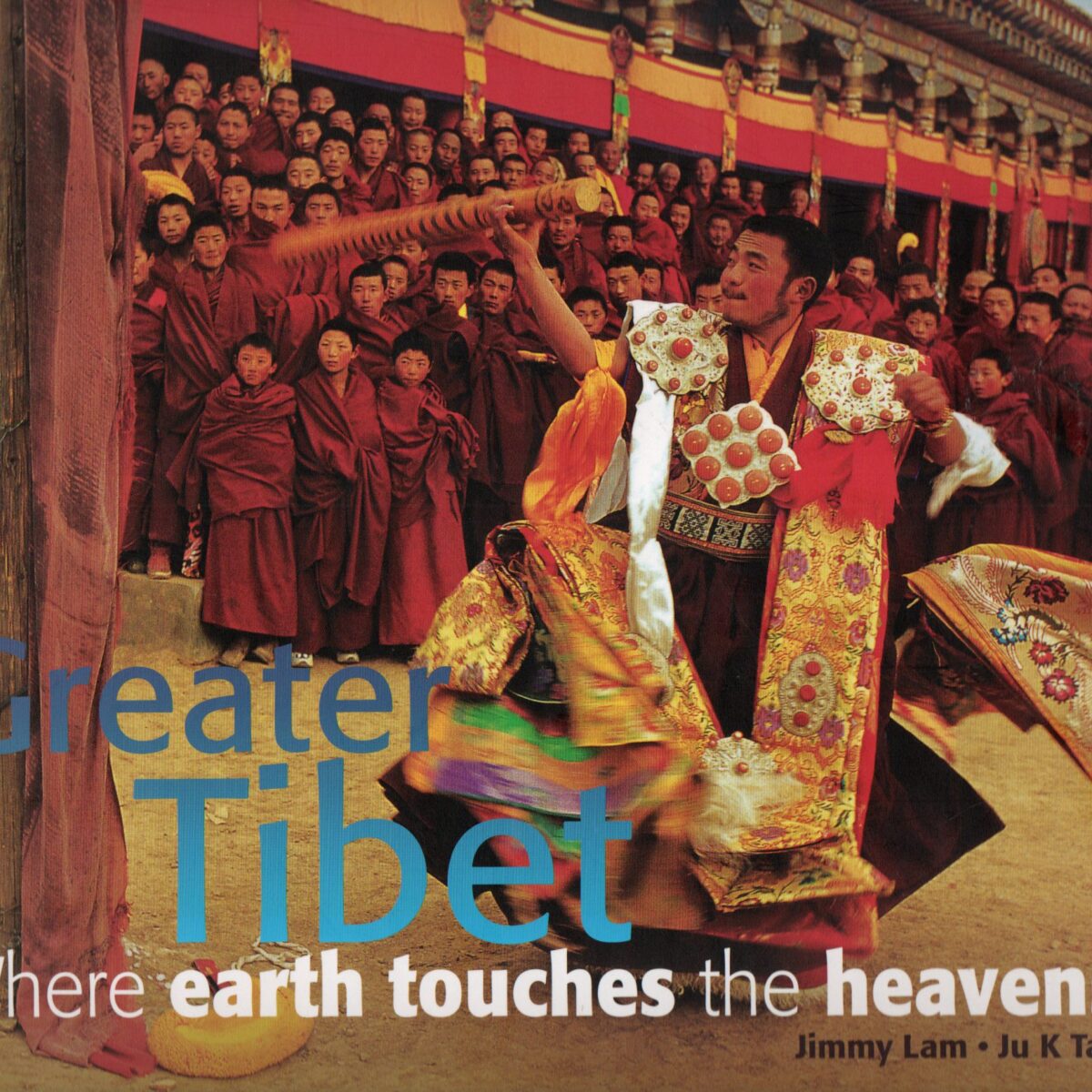 Greater Tibet - Where earth touches the heaven -