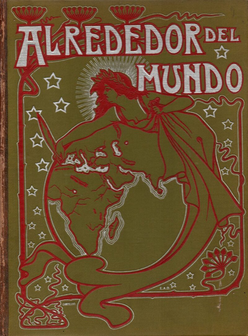 Alrededor del Mundo - Revista ilustrada dirigida por wanderer - Tomo VIII 1903 -