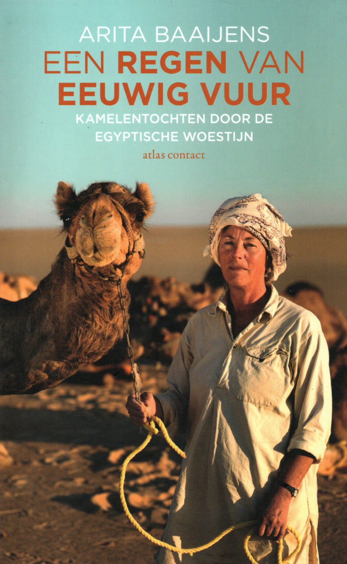 Een regen van eeuwig vuur - Kamelentochten door de Egyptische woestijn -