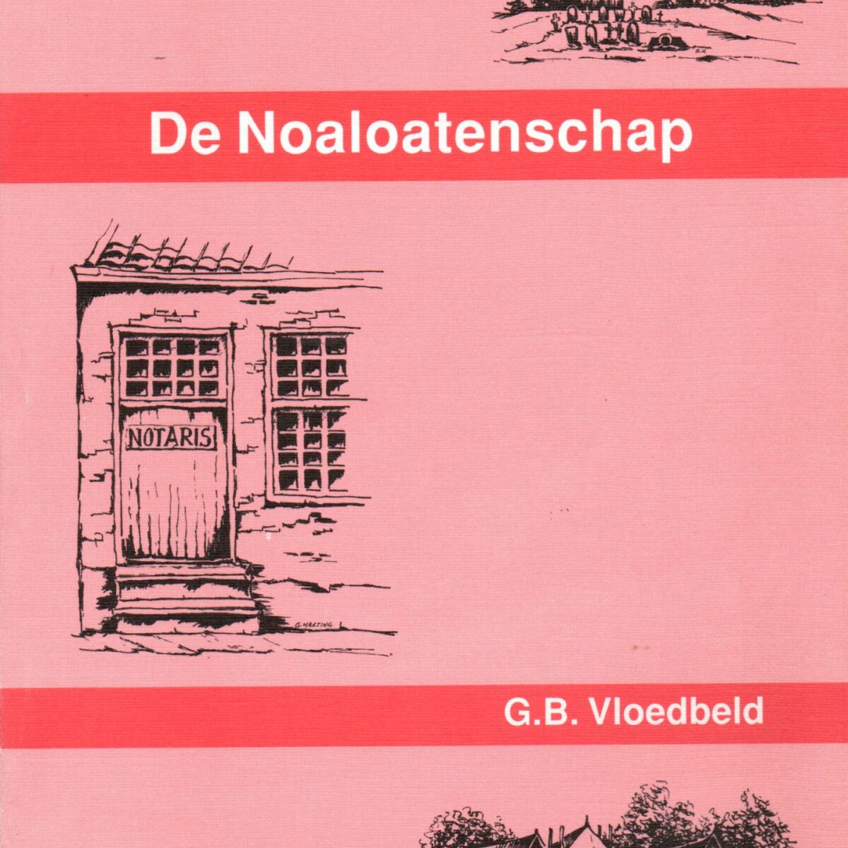 De Noaloatenschap