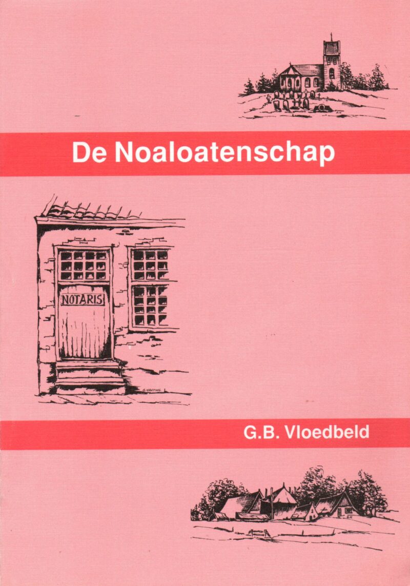 De Noaloatenschap