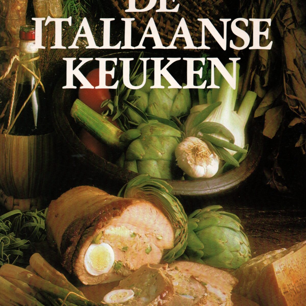 De Italiaanse keuken - Een encyclopedie met alle gegevens over het beste van de Italiaanse keuken -