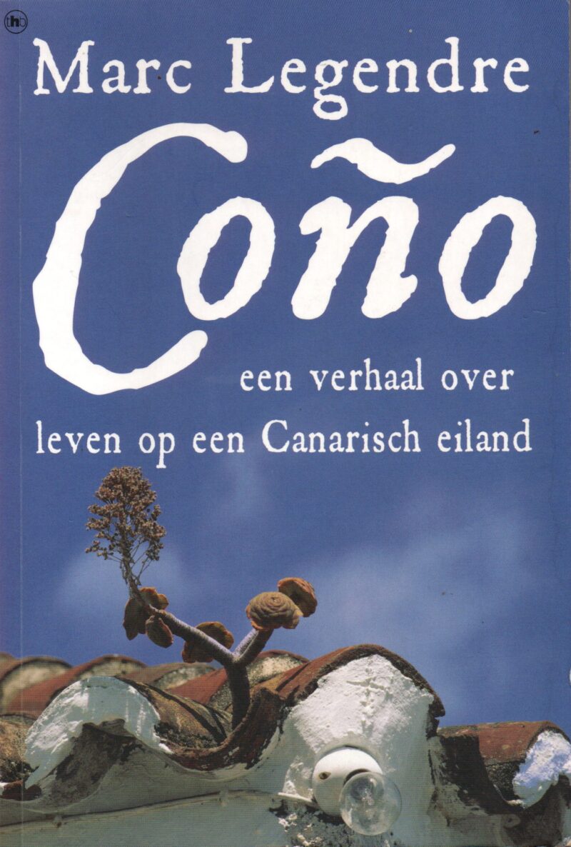 Coño - een verhaal over leven op een Canarisch eiland -