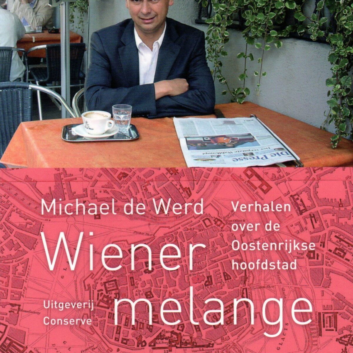 Wiener melange - Verhalen over de Oostenrijkse hoofdstad -