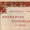 Broderies Yougoslaves - 1re série -