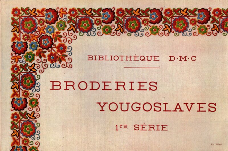 Broderies Yougoslaves - 1re série -