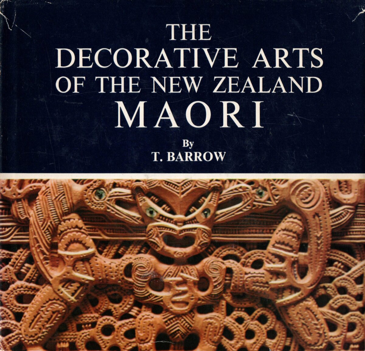 The Decorative Arts of the New Zealand Maori