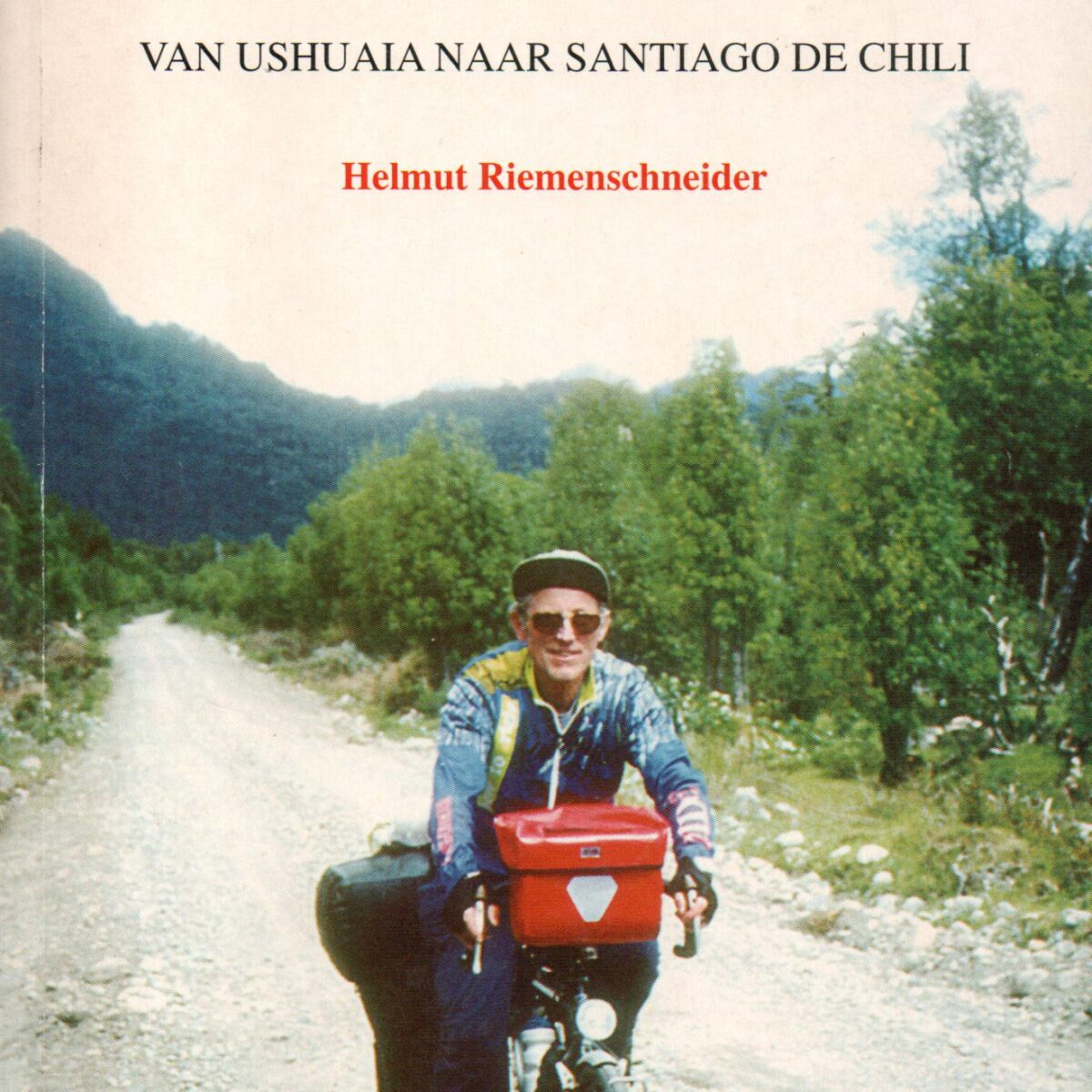 Fietsavontuur Zuid-Amerika - Van Ushuaia naar Santiago de Chili -