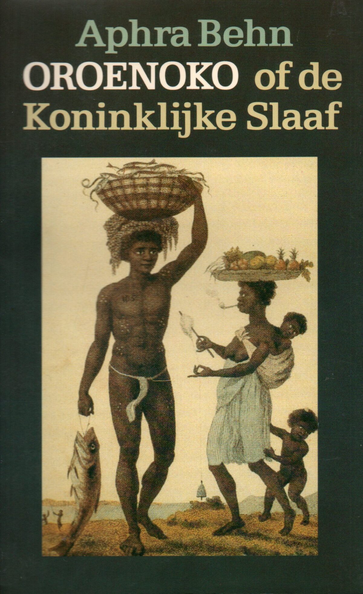 Oroenoko of de Koninklijke Slaaf