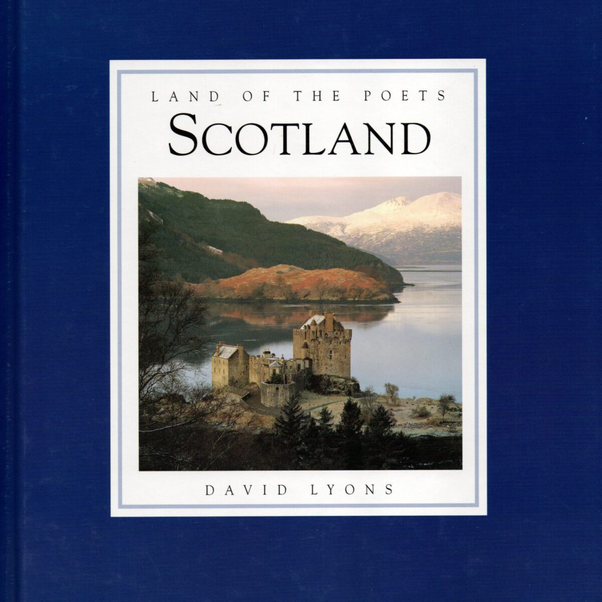 Land of the Poets - Scotland -