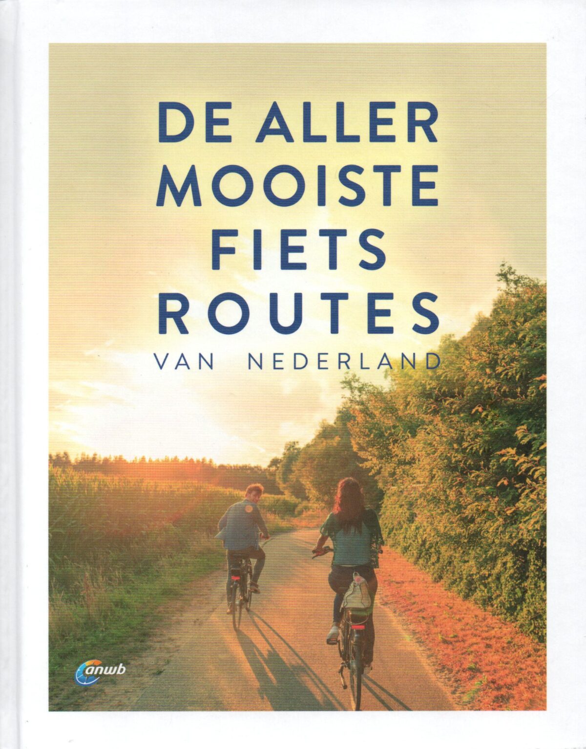 De allermooiste fietsroutes van Nederland